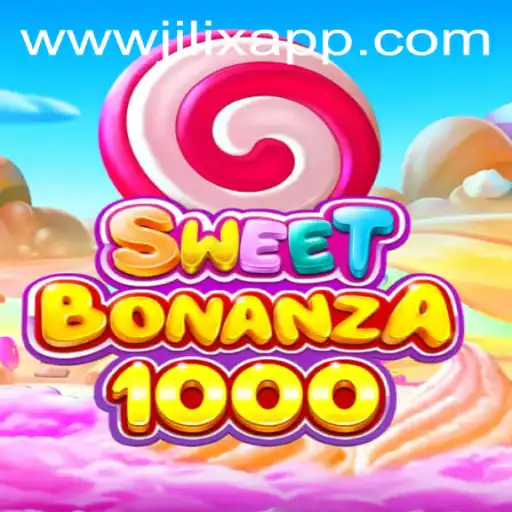 Explore the Thrilling World of SweetBonanza1000: A JILIX Adventure